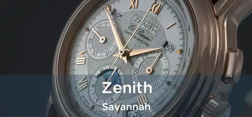Zenith Savannah